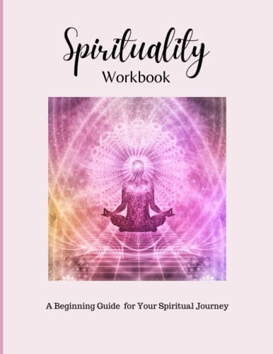 Spirituality Workbook: A Beginning Guide for Your Spiritual Journey | Misty Thompson
